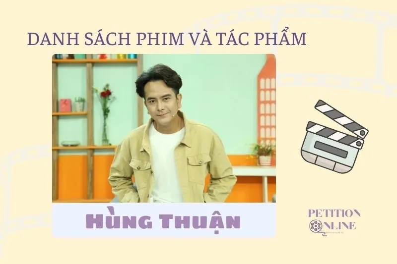 Danh sách phim có sự tham gia của diễn viên Hùng Thuận