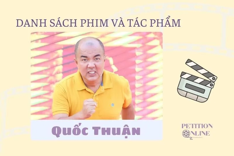 Danh sách phim và tác phẩm có sự tham gia của diễn viên Quốc Thuận