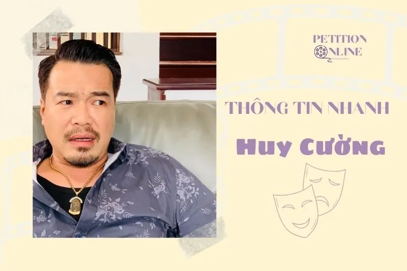 Thông tin nhanh tiểu sử diễn viên Huy Cường