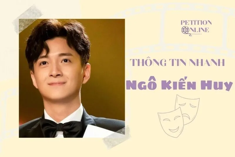 Thông tin nhanh về tiểu sử diễn viên Ngô Kiến Huy