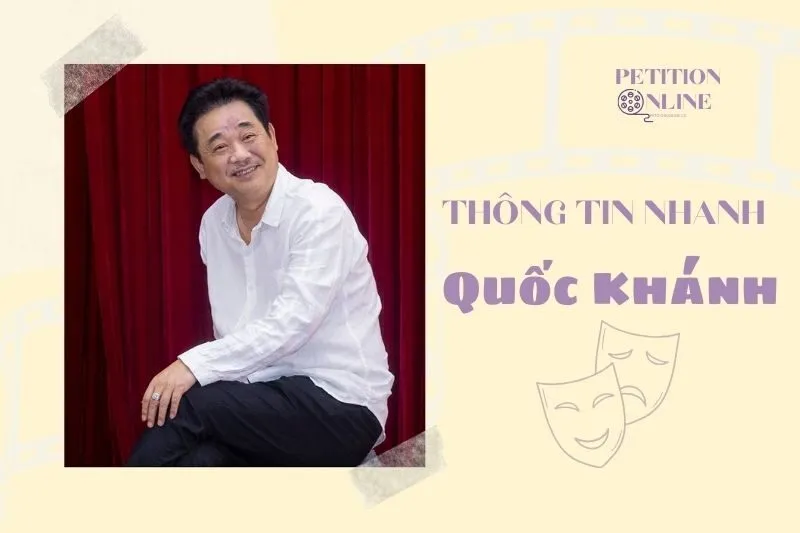 Thông tin nhanh tiểu sử diễn viên Quốc Khánh