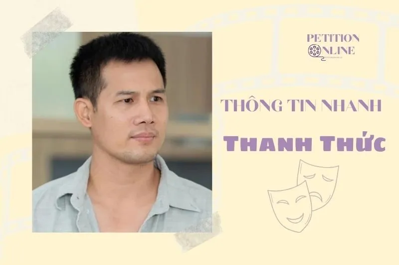 Thông tin nhanh tiểu sử diễn viên Thanh Thức
