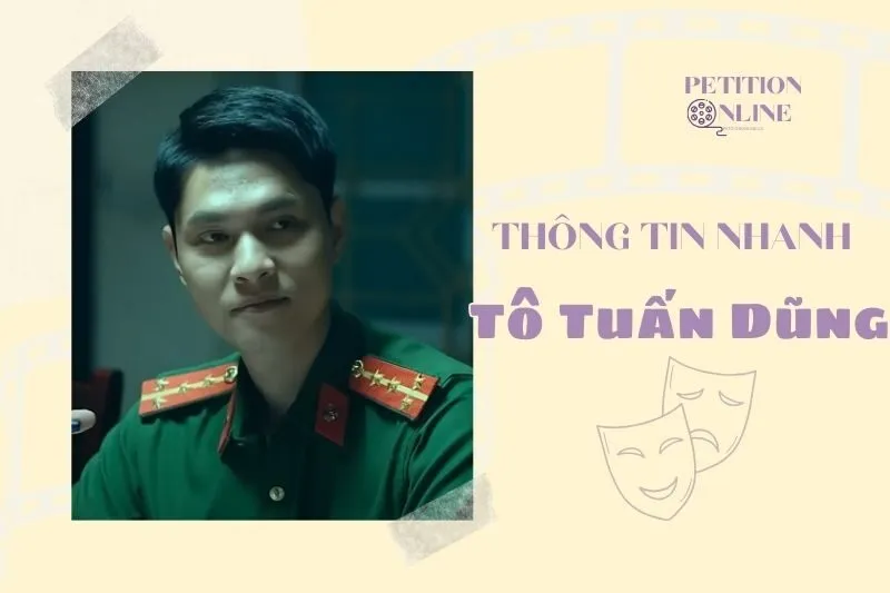 Thông tin nhanh tiểu sử diễn viên Tô Tuấn Dũng