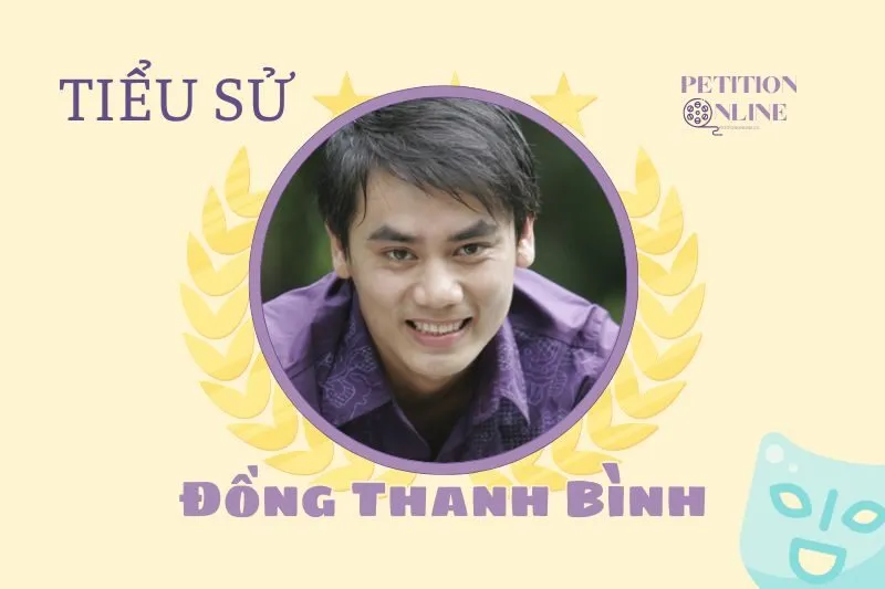 Tiểu sử diễn viên Đồng Thanh Bình 2025 – Sự nghiệp & Đời tư