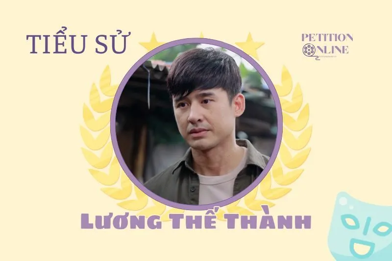 Tiểu sử diễn viên Lương Thế Thành 2025 – Sự nghiệp & đời tư