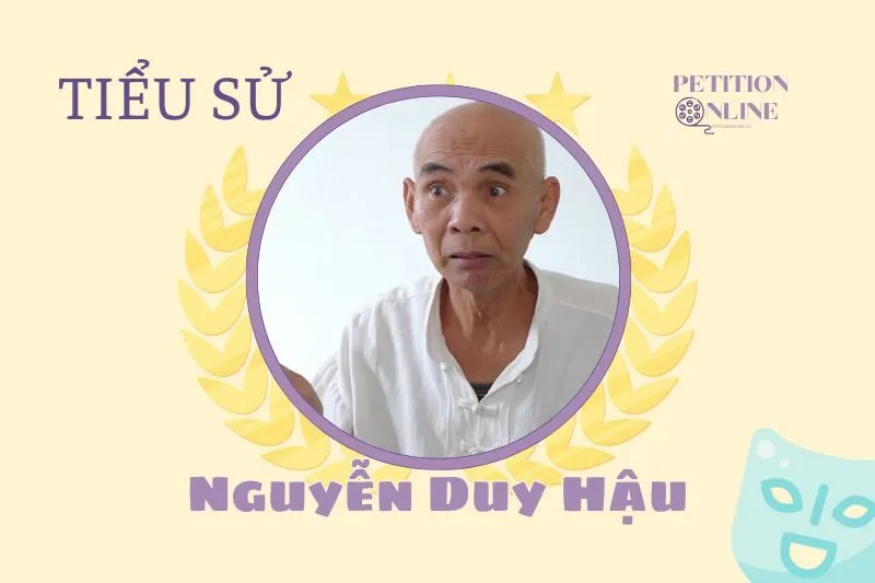 Tiểu sử diễn viên Nguyễn Duy Hậu 2025 – Cuộc đời & Sự nghiệp