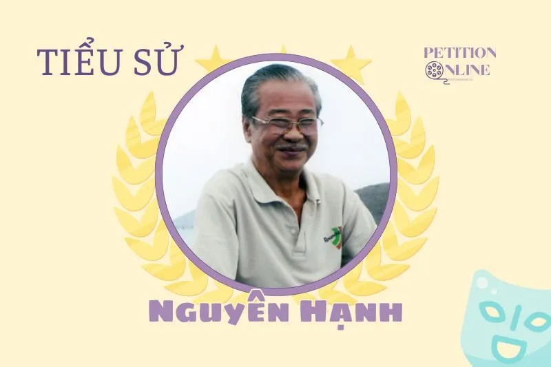 Tiểu sử diễn viên Nguyên Hạnh 2025 – Cuộc đời và sự nghiệp