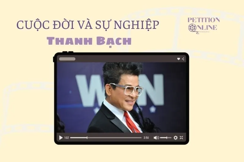Tổng quan hành trình sự nghiệp của Thanh Bạch